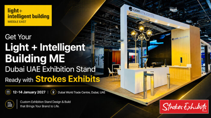 Get Your Light + Intelligent Building ME Dubai UAE Exhibition Stand Ready with Strokes Exhibits