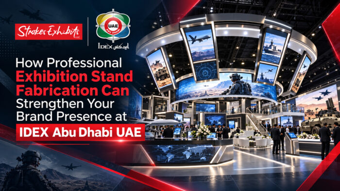 How Professional Exhibition Stand Fabrication Can Strengthen Your Brand Presence at IDEX Abu Dhabi UAE