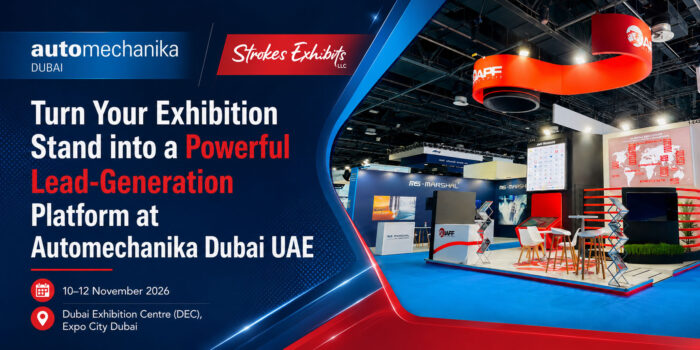 Turn Your Exhibition Stand into a Powerful Lead-Generation Platform at Automechanika Dubai UAE