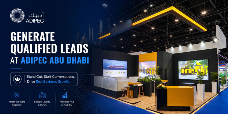 Generate Qualified Leads at ADIPEC Abu Dhabi with a Custom Exhibition Stand