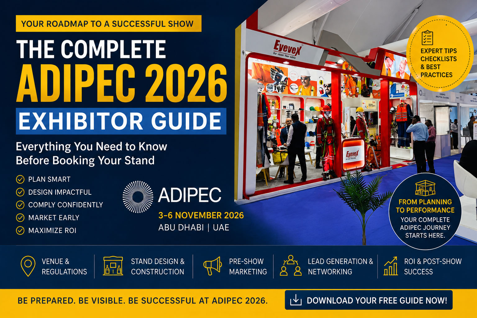 The Complete ADIPEC 2026 Exhibitor Guide: Everything You Need to Know Before Booking Your Stand