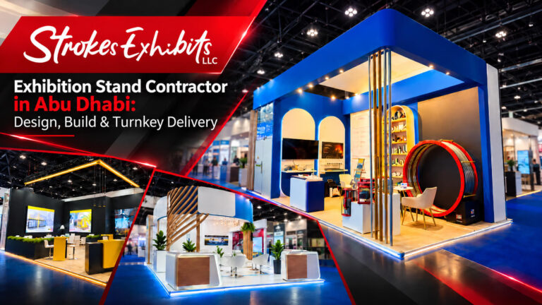 Exhibition Stand Contractor in Abu Dhabi: Design, Build & Turnkey Delivery